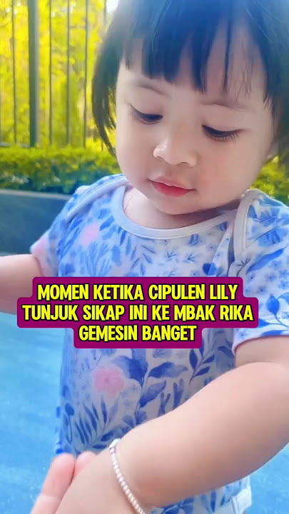 Momen Ketika Lily Tunjuk Sikap ini Ke Mba Rika, auto gemesin banget😊 #babylily #ransentertainment