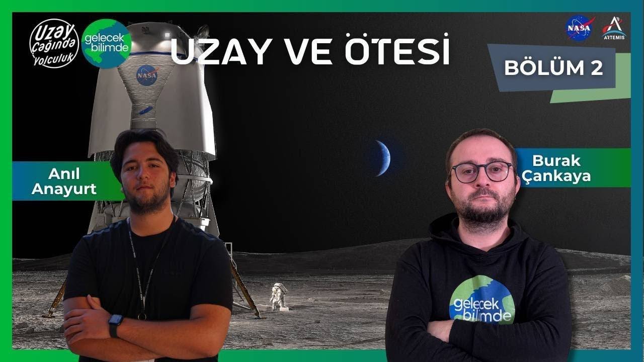 Uzay ve Ötesi #2 // Artemis