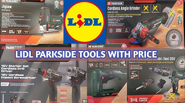 AFFORDABLE PARKSIDE TOOLS AVAILABLE IN LIDL/PARKSIDE TOOLS WITH PRICE/LIDL UK