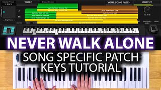 Never Walk Alone MainStage patch keyboard tutorial- Hillsong Worship