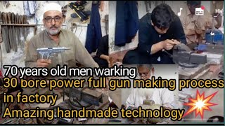 30 bore gun making process in factory in pakistan.Hand made technology.pestol manufacturing process