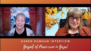 Karen Dunham Interview: Gospel of Peace--even in Gaza!