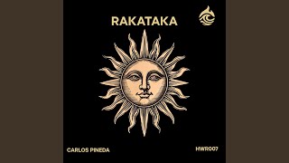 Rakataka - Carlos Pineda