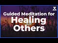 Meditation for Healing Others