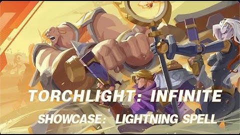 Torchlight: Infinite | CBTII Showcase - Lightning Spells