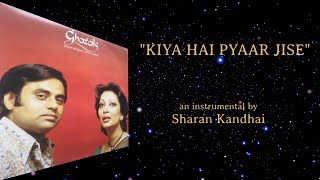 Kiya Hai Pyaar Jise instrumental