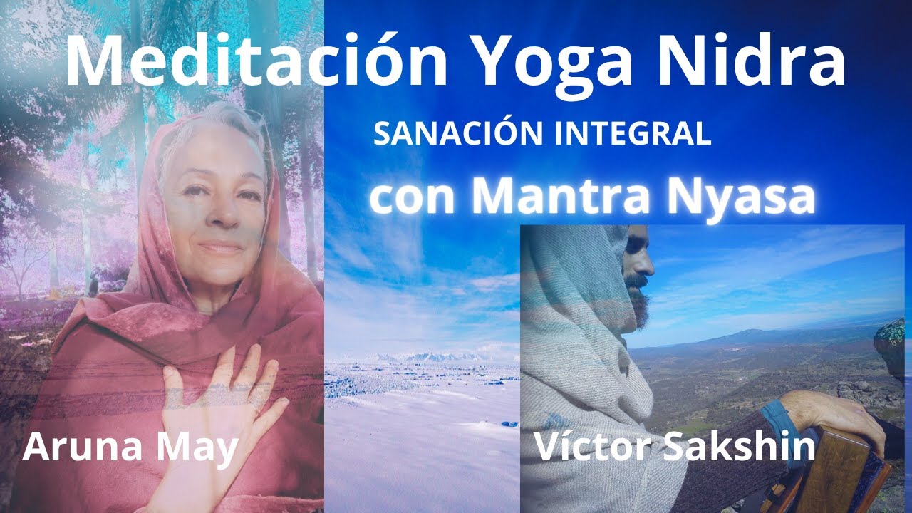 Yoga Nidra & Mantra Nyāsa con Víctor Sakshin/Relajación profunda ...