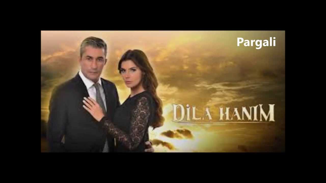 Dila Hanım en yeni tema müziği