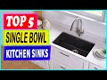 Top 5 Best Single Bowl Kitchen Sinks in 2022 – Reviews