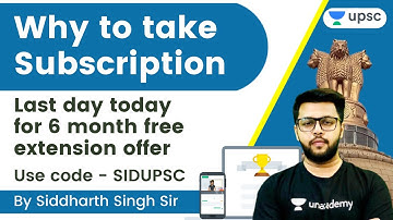 Why to take Subscription | Last day today for 6 month free extension offer | Use code - SIDUPSC
