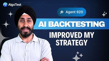How I Used AI (Agent 920) to Optimize My Strategy | Algotest