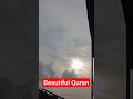 Beautiful Quran. #shorts #youtubeshorts #shortvideo #viral #trending #quran #quranrecitation #foryou