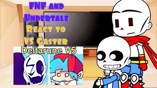 FNF and Undertale react to VS Gaster [Deltarune V5] /Gacha Club\