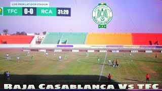 Raja Casablanca Vs TFC sunégal En direct 0 /0