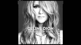 Celine Dion - Save Your Soul (2014 Radio Version)