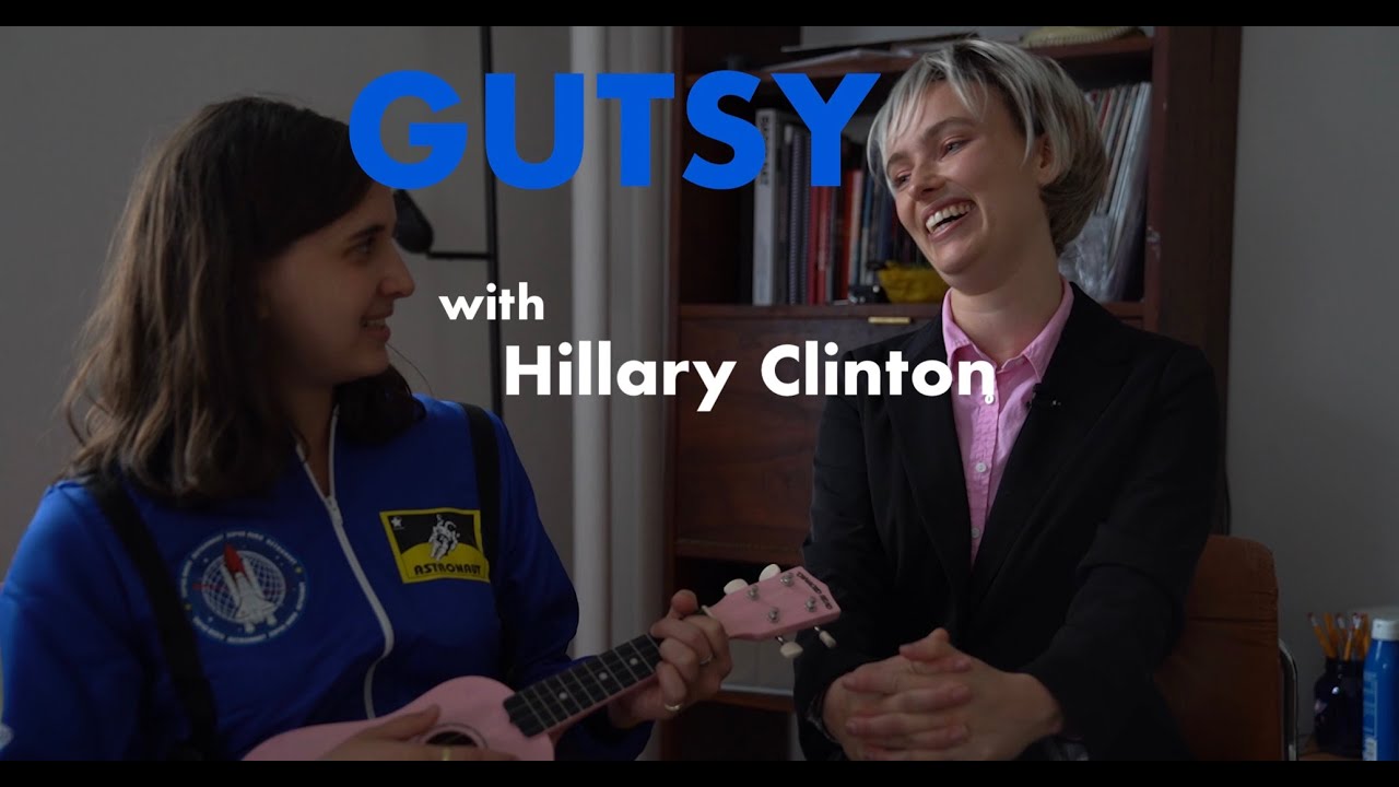GUTSY with HILLARY CLINTON