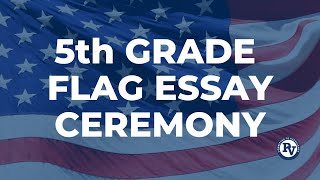 2020 Pleasant Valley 5th Grade Flag Essay Ceremonies