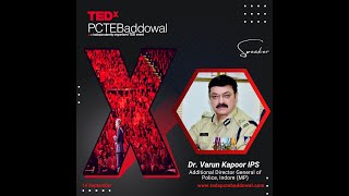 Cyber Security by Dr Varun Kapoor, IPS   TEDxPCTEBaddowal