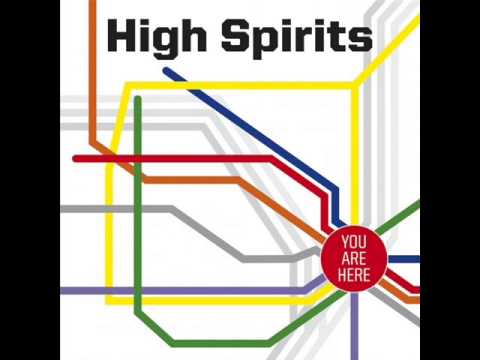 High Spirits (4) — HIGH SPIRITS -Reminding You Of Me