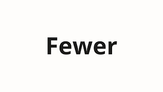 Fewer nasıl telaffuz edilir
