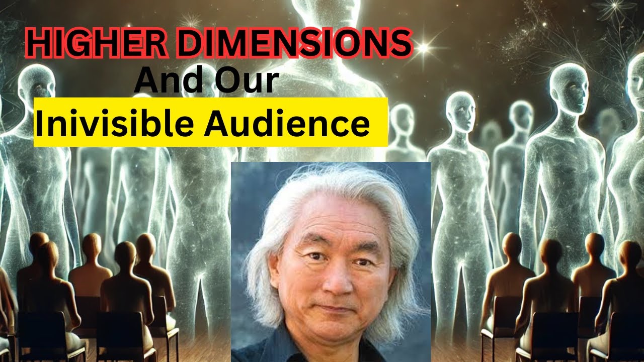 Our Invisible Audience|Michio kaku on higher dimensions|quran and hadith