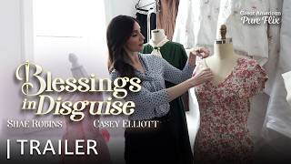 Blessings in Disguise | Trailer | Starring Shae Robins and Casey Elliott