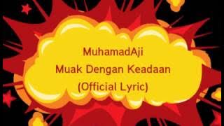 Mhmdaji - Muak Dengan Keadaan (Oficial Lyric)