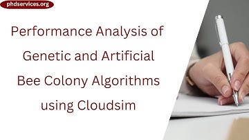 Performance Analysis of  Genetic and Artificial Bee Colony Algorithms using Cloudsim