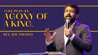 AGONY OF THE KING | Luke 19:41-44 | Rev. Joe Thomas | CGLD | SABC | City Harvest AG Church