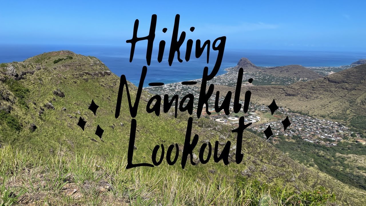 Nanakuli Lookout Hike