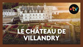 Découvrez le château de Villandry, comme vous ne l’avez jamais vu avec André Manoukian