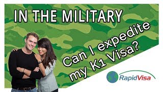 Can I Expedite My K1 Fiancé Visa if I'm in the Military
