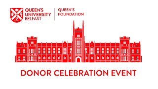 Donor Celebration Event | Queen's Foundation
