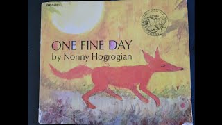 One Fine Day by Nonny Hogrogian- Read Aloud by Goofy Ruby