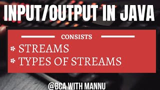 Stream in Java ||Java Language|| @BCAwithMannu
