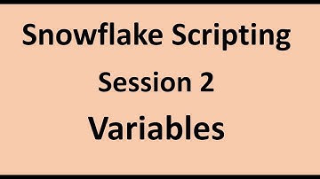 Snowflake Scripting - 2 - Variables
