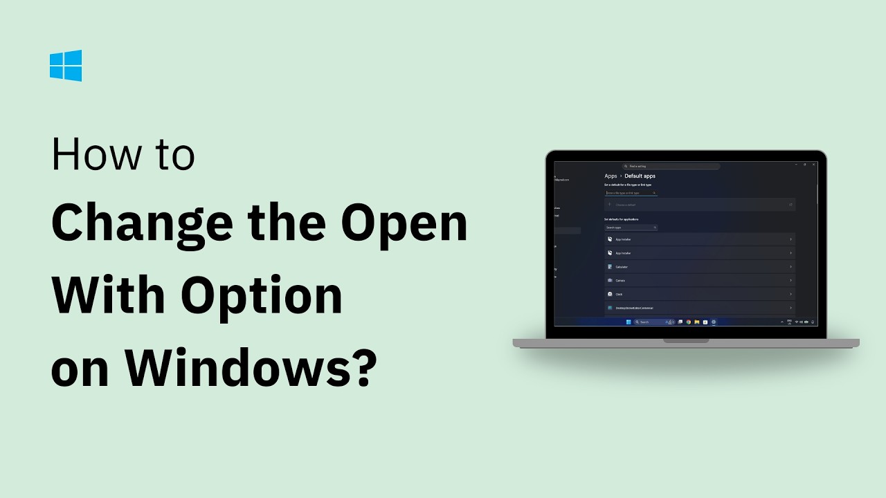 Window Open Options How to Change the Open with Option in Windows 11 - YouTube