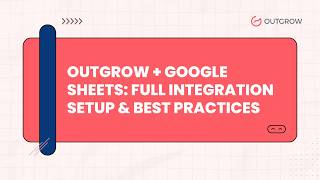 Outgrow + Google Sheets Integration: Complete Setup Guide to Automatically Sync Leads