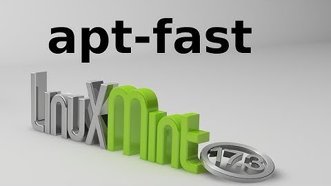 Install apt-fast to speed up apt-get download in Linux Mint / Ubuntu