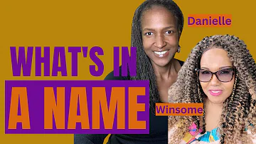 What's In A Name - Your Name Is Part Of Your Story - Self-Empowerment For Adult Survivors of Trauma