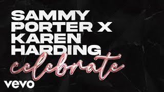 Sammy Porter, Karen Harding - Celebrate Visualiser
