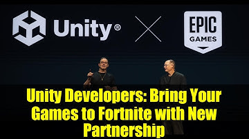 Unity Developers: Bring Your Games to Fortnite with New Partnership