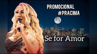 Se for Amor - Taty Girl ( Promocional #PraCima )