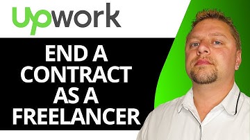 How to End a Contract on Upwork as a Freelancer | Upwork Tutorial 2025