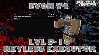 ROBLOX FREE EXECUTOR ] [ BEST KEYLESS EXECUTOR LEVEL 8 EXPLOIT ] [ EVON V4  ] [ PASTEBIN ] 