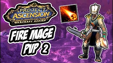 Ascension Bronzebeard PvP - Fire Mage PvP #2