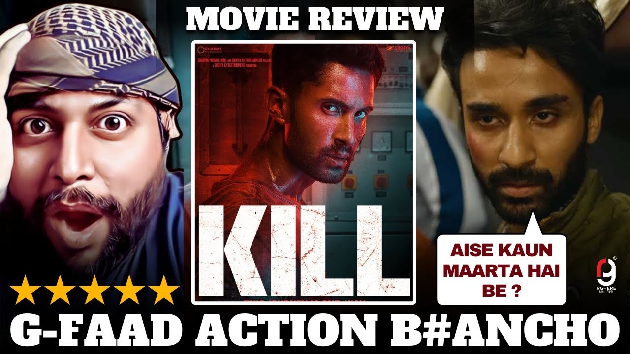 Kill FULL MOVIE REVIEW | KILL REVIEW | Lakshya | Raghav Juyal AS ...