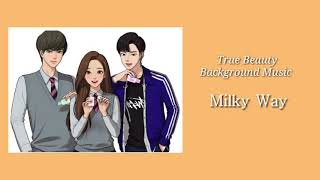 True Beauty Background  bgm Milky Way