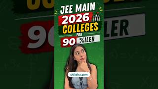 JEE 90 Percentile Colleges | JEE Mains me 90 Percentile Marks? JEE Mains 2026, JEE Colleges #jee