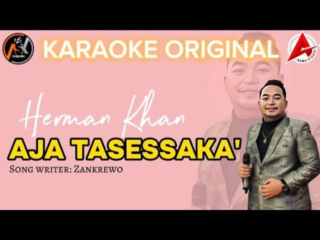 AJA' TASESSAKA' KARAOKE ORIGINAL || Herman Khan || Cipt. Zankrewo (Nada Standar/Original) class=